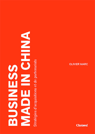 Business Made in China – Strategies, Partnerships and Acquisitions